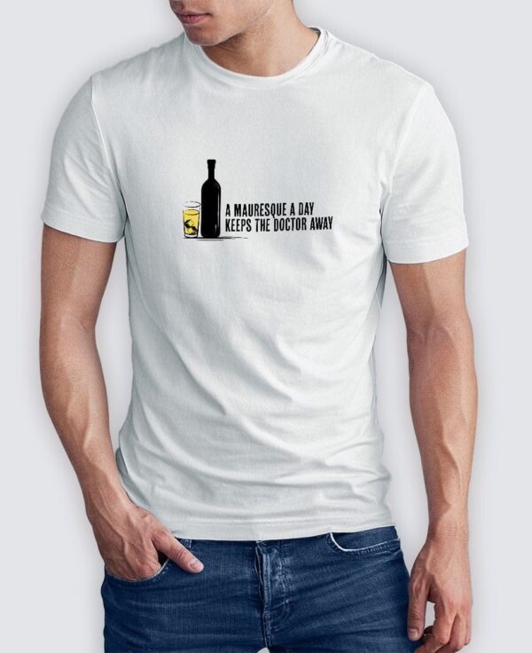 Tee Shirt Homme - A Mauresque a day keeps the doctor away