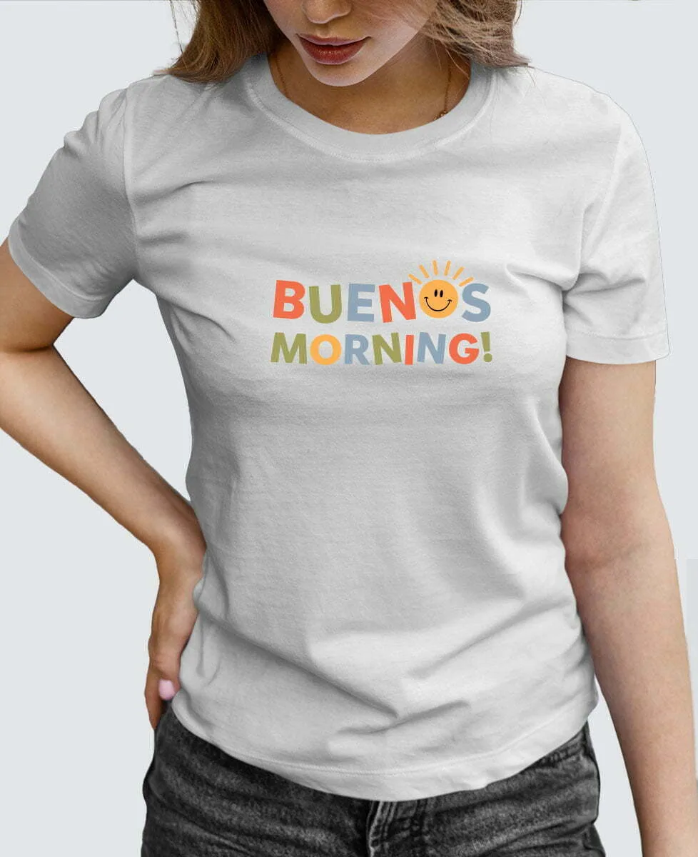 Tee Shirt Femme - Buenos morning!
