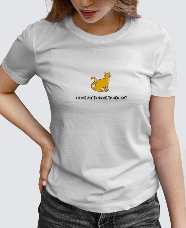 Tee Shirt Femme - I give my tongue to zeu cat