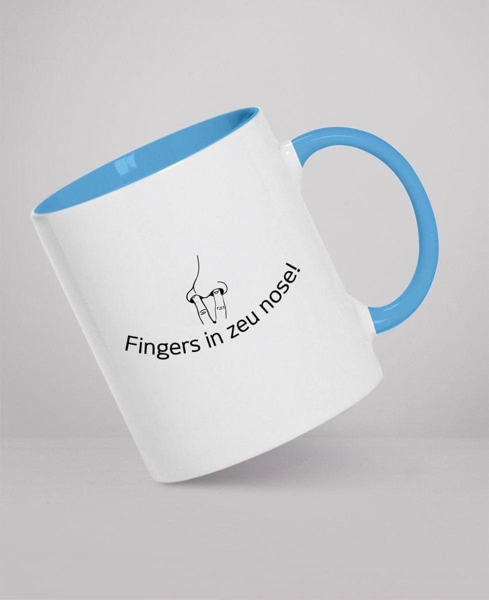 Mug - Fingers in zeu nose!