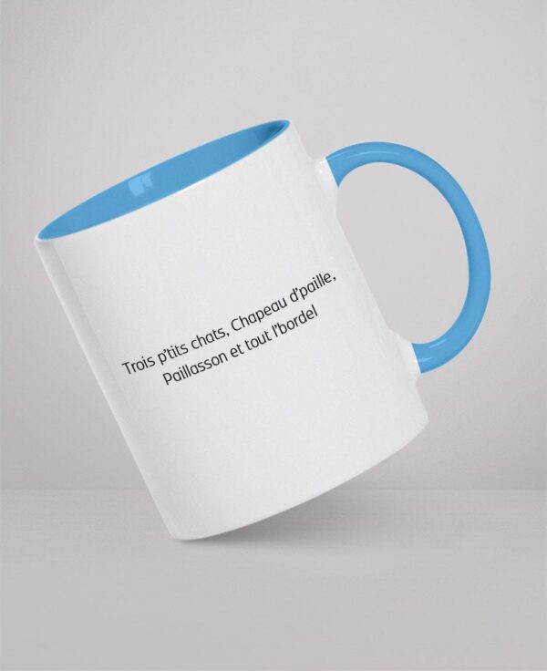 Mug - Trois P’tits chats, Chapeau d’paille, Paillasson et tout l’bordel