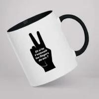 Mug - Et si tu t’enlevais les fingers du ass ?