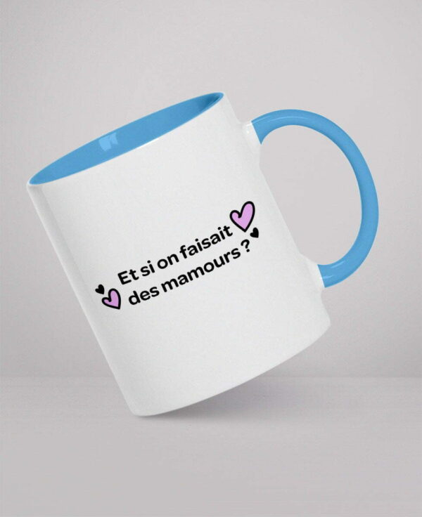 Mug - Et si on faisait des mamours ?