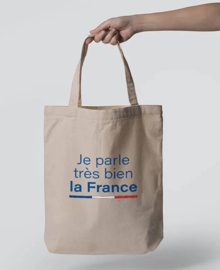 Tote Bag - Je parle très bien la France