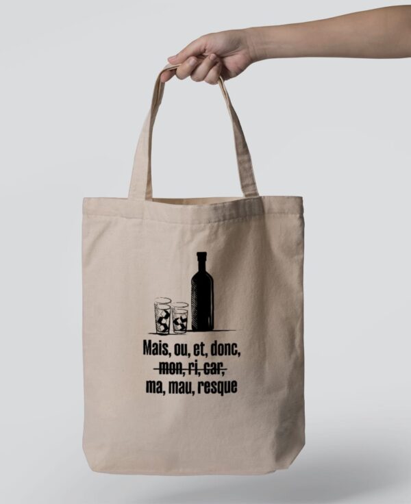Tote Bag - Mais, ou, et, donc, mon, ri, car, ma, mau, resque