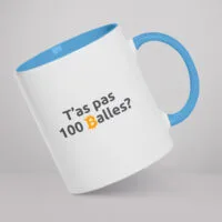 Mug - T’as pas 100 balles ?