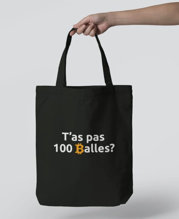 Tote Bag - T’as pas 100 balles ?
