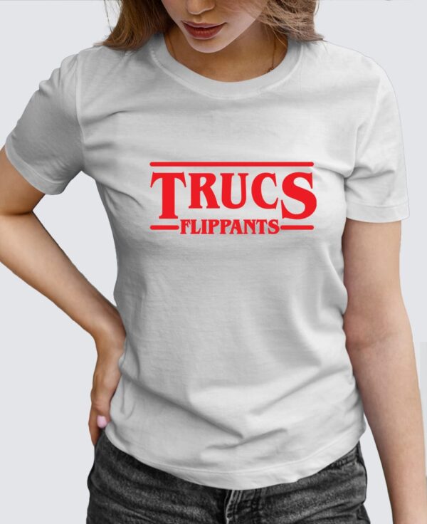 Tee Shirt Femme - Trucs Flippants (Stranger Things)