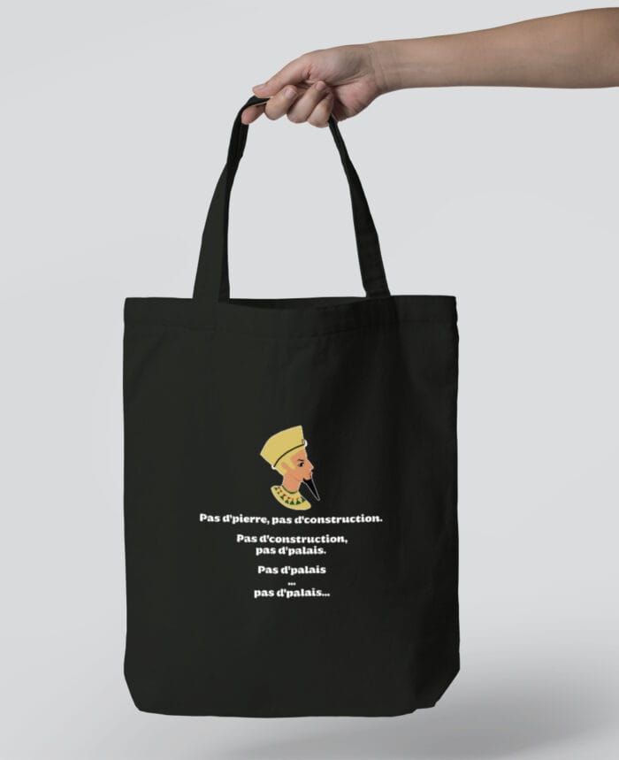 Tote Bag - Pas d'pierre, pas d'construction