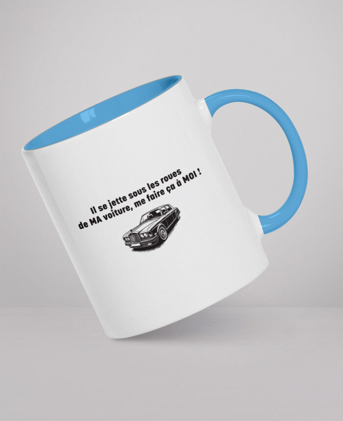 Mug - Il se jette sous les roues de ma voiture