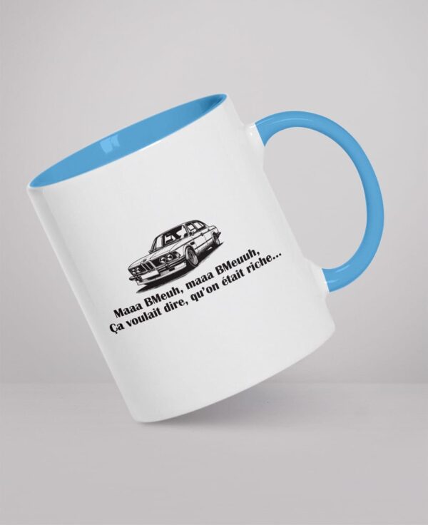 Mug - Maaa BMeuh, maaa BMeuuh, Ça voulait dire, qu’on était riche